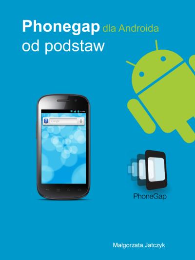 Phonegap dla Androida od podstaw - okładka